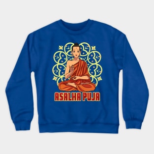 Asalha Puja Day Crewneck Sweatshirt